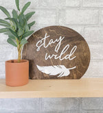 3D half Circle boho Stay Wild Wood and acrylic Cut Out - Pearline Design Co