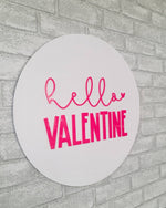 Hello Valentine Welcome acrylic Wood Sign/ Valentines day sign/ Valentines Day Decor/ Valentines sign/ Valentine sign/ love sign/ magic - Pearline Design Co