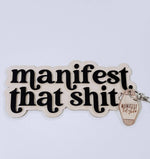 Manifest that shit wood and acrylic sign/ manifest/ manifesting/ motto sign - Pearline Design Co