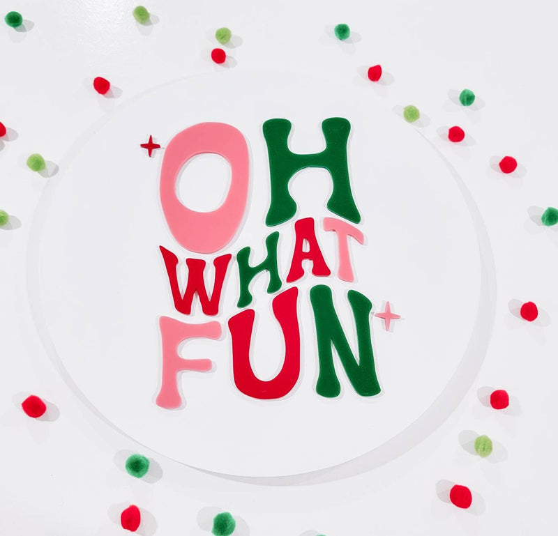 Oh What Fun 3d Acrylic and Wood Sign/ Christmas Sign/ Kids Christmas Shelf Sign/ Holiday Sign/ Kids Christmas Sign/ Kids Christmas - Pearline Design Co