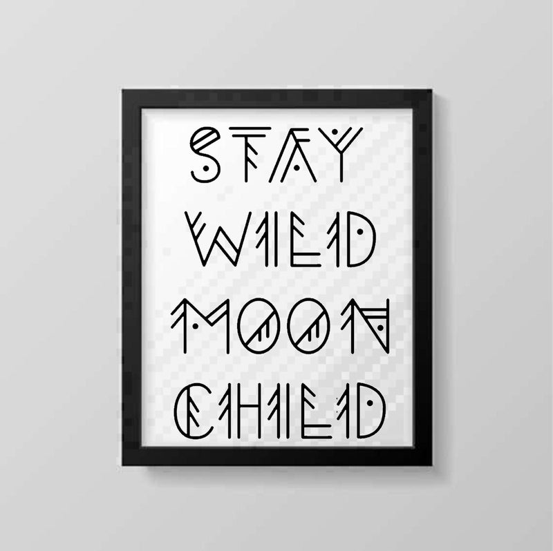 Stay Wild Moon Child Aztec Font Printable SVG / PNG /JPG Image / Bohemian Sign / Wall Art / Boho Nursery Sign / wood sign - Pearline Design Co