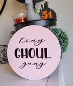 Tiny Ghoul Gang 3D Circle Wood Sign - Pearline Design Co